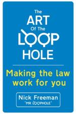 The Art of the Loophole af Nick Freeman