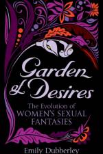 Garden of Desires af Emily Dubberley