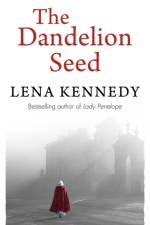 The Dandelion Seed af Lena Kennedy