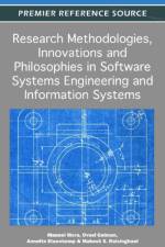 Research Methodologies, Innovations and Philosophies in Software Systems Engineering and Information Systems