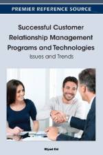 Successful Customer Relationship Management Programs and Technologies