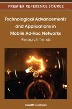Technological Advancements and Applications in Mobile Ad-Hoc Networks