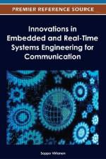 Innovations in Embedded and Real-Time Systems Engineering for Communication