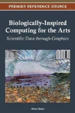 Biologically-Inspired Computing for the Arts