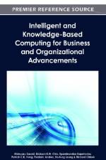 Intelligent and Knowledge-Based Computing for Business and Organizational Advancements