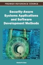 Security-Aware Systems Applications and Software Development Methods
