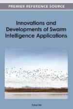Innovations and Developments of Swarm Intelligence Applications