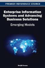 Enterprise Information Systems and Advancing Business Solutions