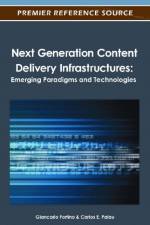 Next Generation Content Delivery Infrastructures