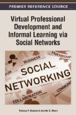 Virtual Professional Development and Informal Learning via Social Networks