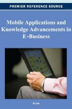 Mobile Applications and Knowledge Advancements in E-Business