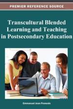 Transcultural Blended Learning and Teaching in Postsecondary Education