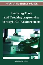 Learning Tools and Teaching Approaches through ICT Advancements