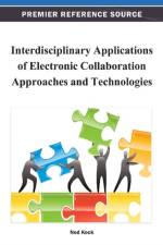 Interdisciplinary Applications of Electronic Collaboration Approaches and Technologies