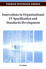 Innovations in Organizational IT Specification and Standards Development