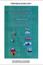 Setting Priorities for Large Research Facility Projects Supported by the National Science Foundation af National Research Council
