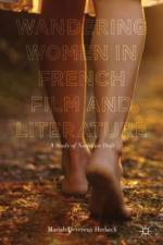 Wandering Women in French Film and Literature af Mariah Devereux Herbeck