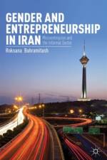 Gender and Entrepreneurship in Iran af R. Bahramitash