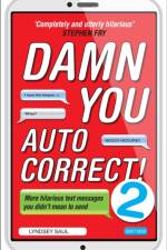 Damn You Autocorrect! 2 af Lyndsey Saul