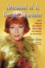 Actresses of a Certain Character af Axel Nissen