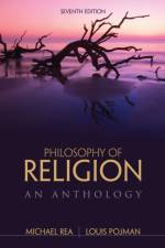 Philosophy of Religion af Louis (Late of the United States Military Academy Pojman