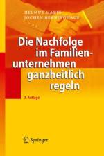 Die Nachfolge Im Familienunternehmen Ganzheitlich Regeln af Helmut Habig