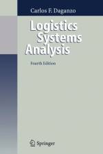Logistics Systems Analysis af Carlos F. Daganzo