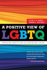 A Positive View of LGBTQ af Ellen D.B. Riggle