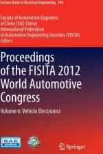 Proceedings of the FISITA 2012 World Automotive Congress
