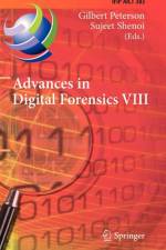 Advances in Digital Forensics VIII
