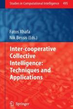 Inter-cooperative Collective Intelligence: Techniques and Applications