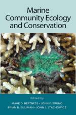 Marine Community Ecology and Conservation af Mark Bertness