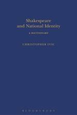 Shakespeare and National Identity af Christopher (Bath Spa University Ivic