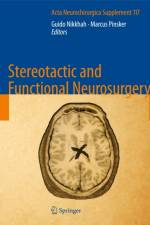 Stereotactic and Functional Neurosurgery