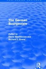 The German Bourgeoisie (Routledge Revivals)