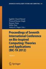 Proceedings of Seventh International Conference on Bio-Inspired Computing: Theories and Applications (BIC-TA 2012)