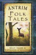 Antrim Folk Tales af Billy Teare