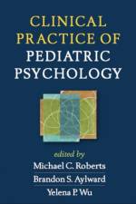 Clinical Practice of Pediatric Psychology