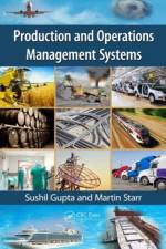 Production and Operations Management Systems af Sushil (Florida International University Gupta