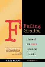Failing Grades af H. Roy Kaplan