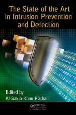The State of the Art in Intrusion Prevention and Detection