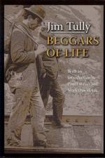 BEGGARS OF LIFE af Jim Tully