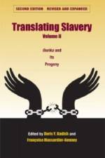 Translating Slavery v. 2; Ourika and Its Progeny