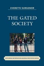 The Gated Society af Everette W. Surgenor