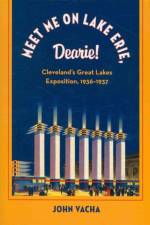 Meet Me on Lake Erie, Dearie! af John Vacha
