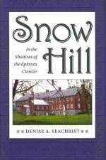 Snow Hill af Denise A. Seachrist