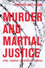 Murder and Martial Justice af Meredith Lentz Adams