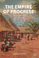 The Empire of Progress af D. Stephen