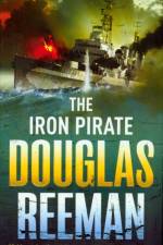 The Iron Pirate af Douglas Reeman