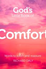 God’s Little Book of Comfort af Richard Daly